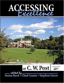 Accessing Excellence at C. W. Post