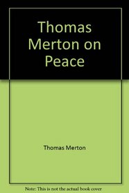 Thomas Merton on peace