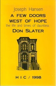 A Few Doors West of Hope : The Life and Times of Dauntless Don Slater