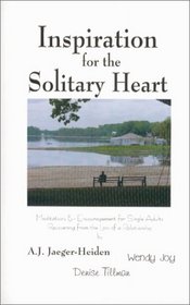 Inspiration for the Solitary Heart