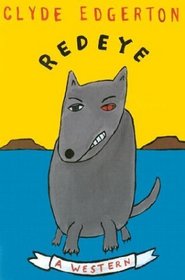 Redeye : A Western