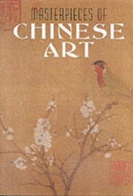 Masterpieces of Chinese Art