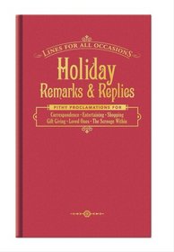 Holiday Remarks and Replies for All Occasions (Lines for All Occasions)