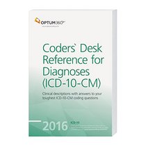 Coders' Desk Reference for Diagnoses (ICD-10-CM) 2016