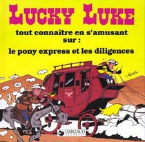 Le Pony express et les diligences