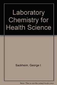 Laboratory Chemistry for Health Science