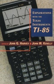 Explorations With Texas Instruments TI-85