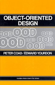 Object Oriented Design (Yourdon Press Computing Series)