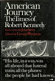American Journey;: The Times of Robert Kennedy