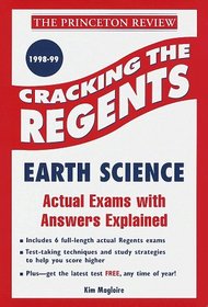 Cracking the Regents Exam: Earth Science 1998-99 Edition (Princeton Review Series)