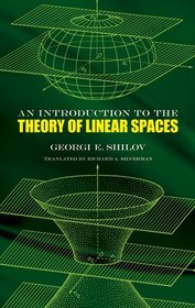 An Introduction to the Theory of Linear Spaces