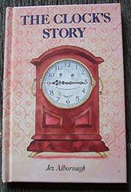 The Clock's Story (Featherby house fables)