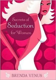 Secrets of Seduction for Women