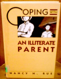 Coping With an Illiterate Parent (Coping Series)