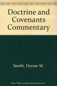 Doctrine and Covenants Commentary
