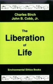 Liberation of Life: From the Cell to the Community