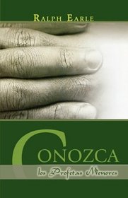 CONOZCA LOS PROFETAS MENORES (Spanish: Meet the Minor Prophets) (Spanish Edition)