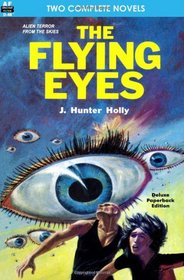 The Flying Eyes & Some Fabulous Yonder
