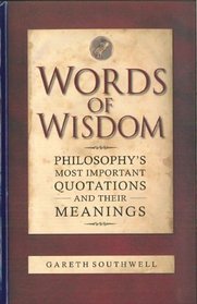 Words of Wisdom: Inspiring Insights of the Great Philosophers