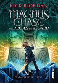 O Martelo de Thor (The Hammer of Thor) (Magnus Chase and the Gods of Asgard, Bk 2) (Portuguese Edition)