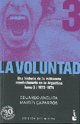 Voluntad, La - Tomo III (Spanish Edition)