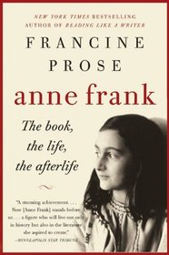 Anne Frank: The Book, The Life, The Afterlife (P.S.)