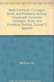 Math Connects: Concepts, Skills, and Problems Solving, Course 3, Spanish Study Guide and Intervention Workbook