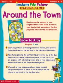 Around the Town (Instant File-Folder Games, Grades K-2)