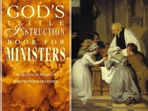 God's Little Instruction Book for Ministers (God's Little Instruction Books)