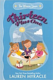 Thirteen Plus One (Turtleback School & Library Binding Edition) (Winnie Years)