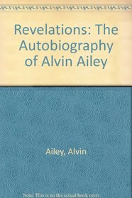Revelations: The Autobiography of Alvin Ailey