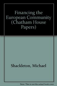 Financing the European Community (Chatham House Papers)