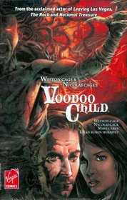 Weston Cage & Nicolas Cage's Voodoo Child HC