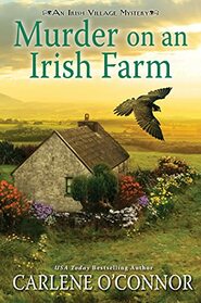 Murder on an Irish Farm (An Irish Village Mystery)