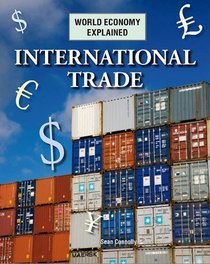 International Trade (World Economy Explained)