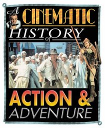 Action and Adventure (Cinematic History)