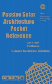 Passive Solar Architecture Pocket Reference (Ises: International Solar Energy Society)