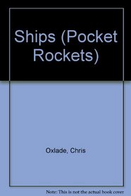 Ships (Pocket Rockets)