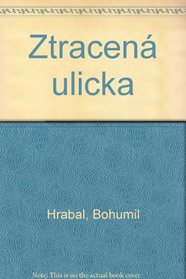 Ztracena ulicka (A Lost Alley)  (Czech Edition)