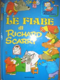 Le Fiabe di Richard Scarry (Fairy Tales of Richard Scarry - Italian version)