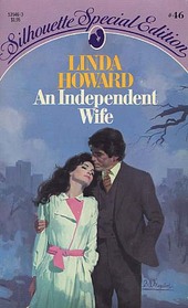 An Independent Wife (Silhouette Special Edition, No 46)