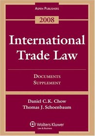 International Trade Law Documents Supplement 2008