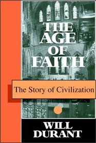 The Age Of Faith -  Part 1 Of 3