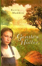 Gentle's Holler (Maggie Valley Novels (Prebound))