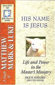 The Spirit-filled Life Bible Discovery Series B15-his Name Is Jesus