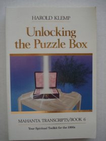 Unlocking the Puzzle Box (Mahanta Transcripts)