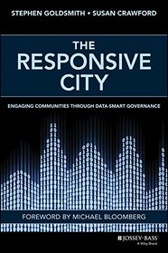 The Responsive City: Engaging Communities Through Data-Smart Governance