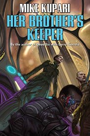 Her Brother's Keeper (Privateer Andromeda, Bk 1)