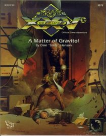 A Matter of Gravitol (Buck Rogers Module XXVCS3)