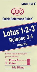 Lotus 1-2-3: Release 3.4 : IBM PC (Quick Reference Guide)